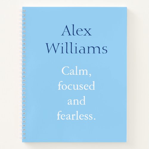 Calm Focused Quote Blue Personalized Name Notebook