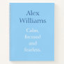 Calm Focused Quote Blue Personalized Name Notebook