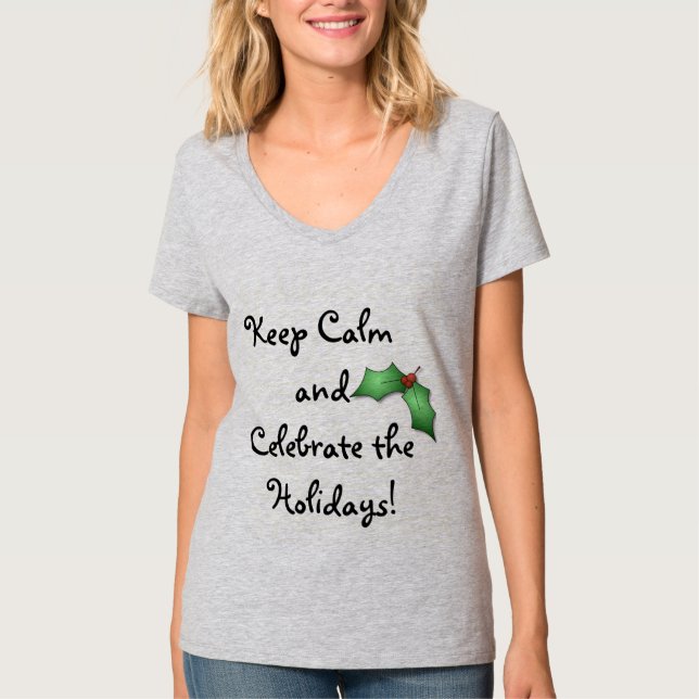 Calm Holidays Quote Women's Shirt (Front)