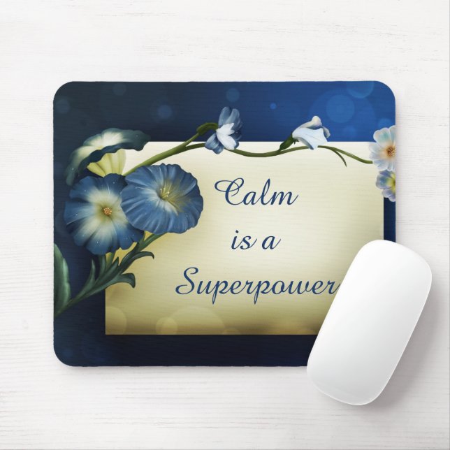 Calm is a Superpower Inspirational Quote Floral Mouse Pad (With Mouse)