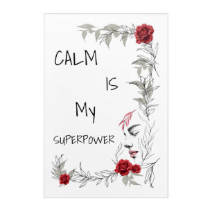 Calm Is My Superpower Self Trust & Confidence Acrylic Print