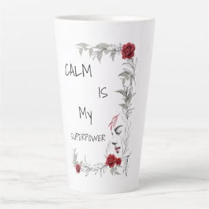 Calm Is My Superpower Self Trust & Confidence Latte Mug