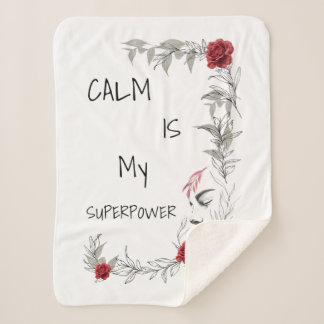 Calm Is My Superpower | Self Trust & Confidence Sherpa Blanket