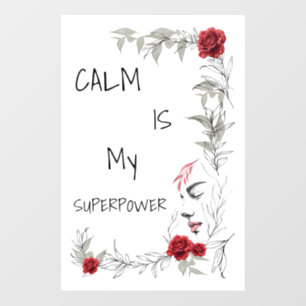 Calm Is My Superpower Self Trust & Confidence Wall Decal
