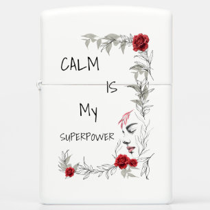Calm Is My Superpower Self Trust & Confidence Zippo Lighter