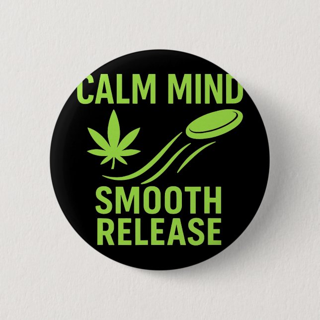 Calm Mind Smooth Release Chill Disc Golf Frisbee  Button (Front)
