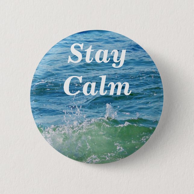Calm_ Pinback Button (Front)