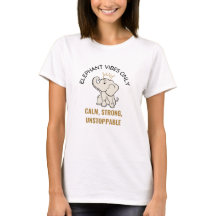 Calm, Strong, Unstoppable Elephant Design