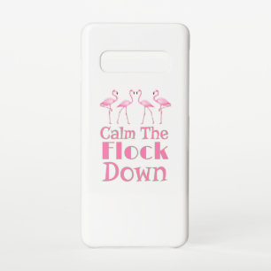 Calm The Flock Down Funny Flamingo Samsung Galaxy S10 Case