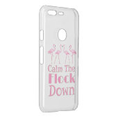 Calm The Flock Down Funny Flamingo Uncommon Google Pixel Case (Back/Right)