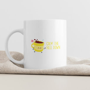 Calm the Hell Down Sarcastic Typography Modern Coffee Mug