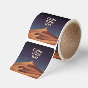 Calm Wins Too Square Sticker