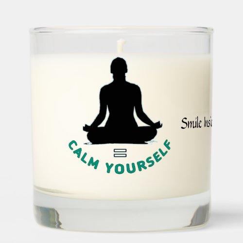 CALM YOURSELF Relax  Scented Candle