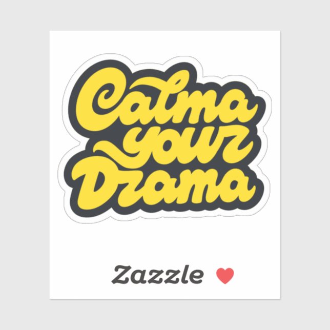 Calma Your Drama Sticker (Sheet)