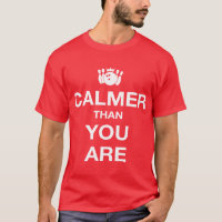 Calmer Than You Are