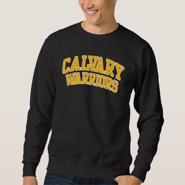 Calvary Bible College and Theological Seminary War Sweatshirt (Front)