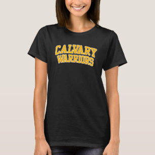 Calvary Bible College and Theological Seminary War T-Shirt