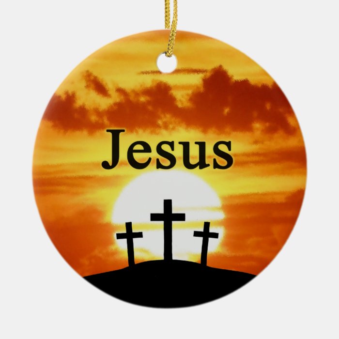 Calvary sunrise Jesus Ornament