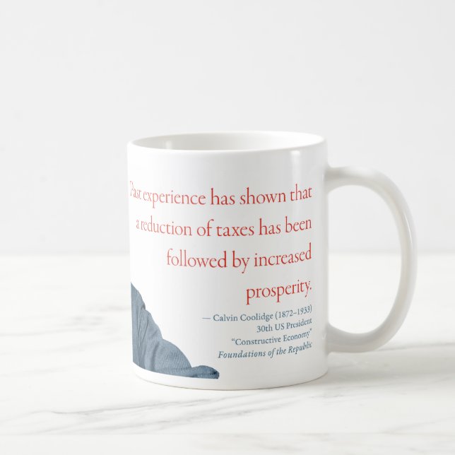 Calvin Coolidge Mug #7 "Prosperity" (Right)