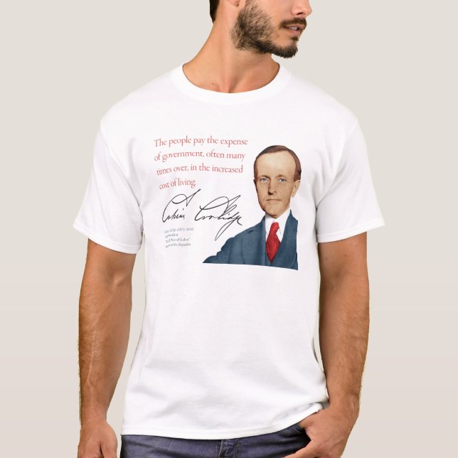 Calvin Coolidge Shirt #4 "Cost of Living" (Front)
