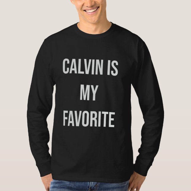 Calvin Is My Favorite T-Shirt (Front)