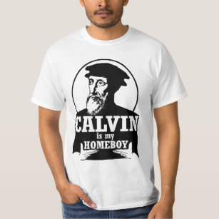 Calvin Is My HOMEBOY T-Shirt