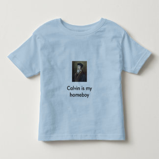 Calvin is my homeboy toddler t-shirt