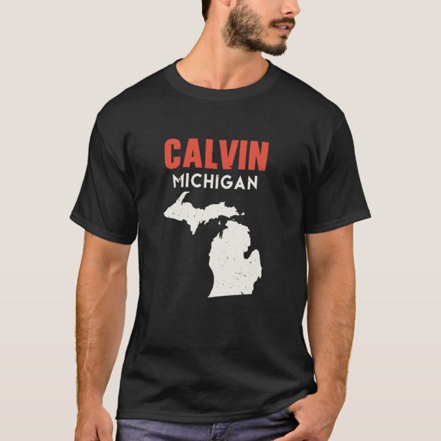 Calvin Michigan USA State America Travel Michigani T-Shirt (Front)