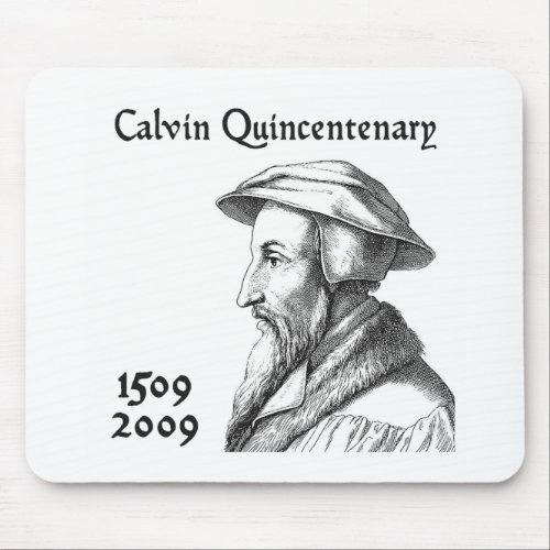 Calvin Quincentenary Mouse Pad