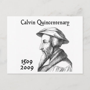 Calvin Quincentenary Postcard