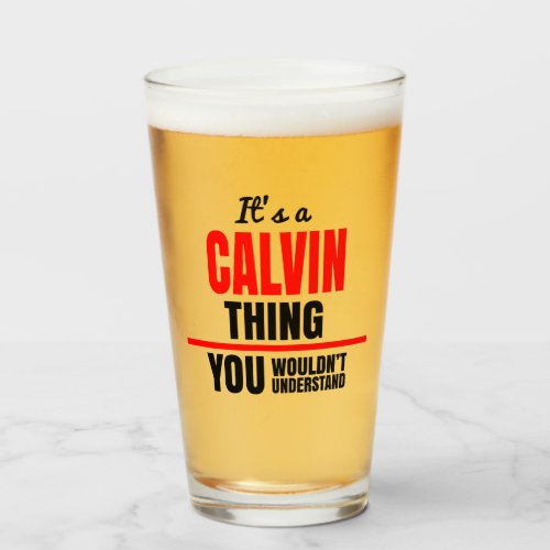 Calvin thing you wouldnt understand name glass