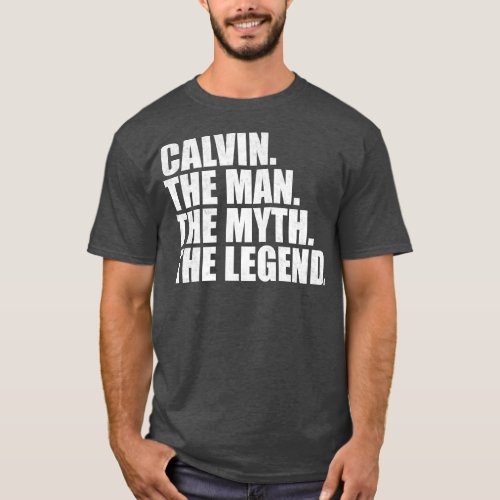 CalvinCalvin Name Calvin given name T_Shirt