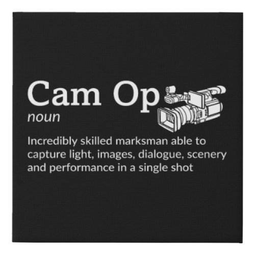 Cam Op Definition _ Camera Team Decor 10 x 10 Faux Canvas Print