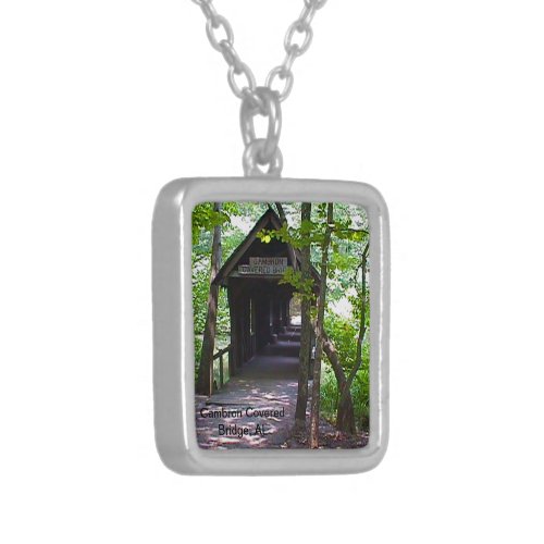 Cambron Covered Bridge Madison County Alabama Silver Plated Necklace