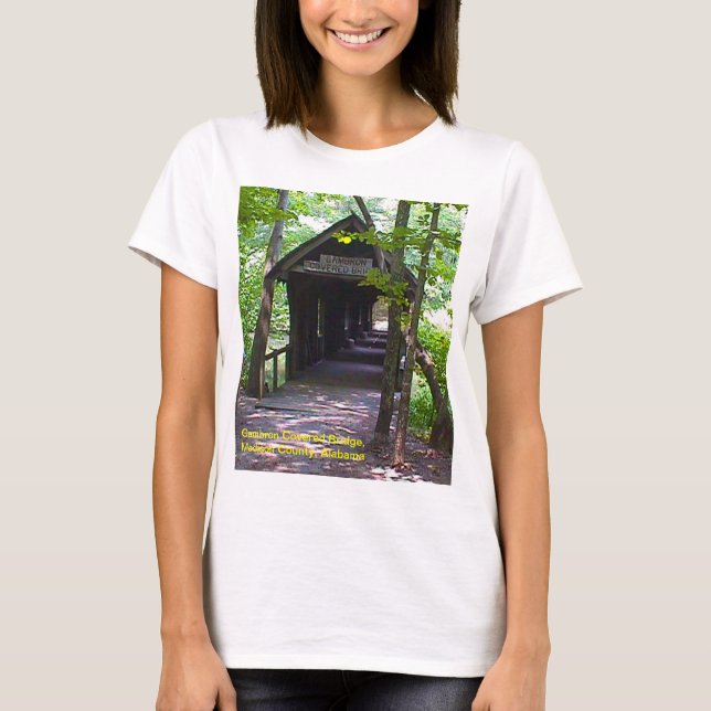 Cambron Covered Bridge, Madison County, Alabama T-Shirt (Front)