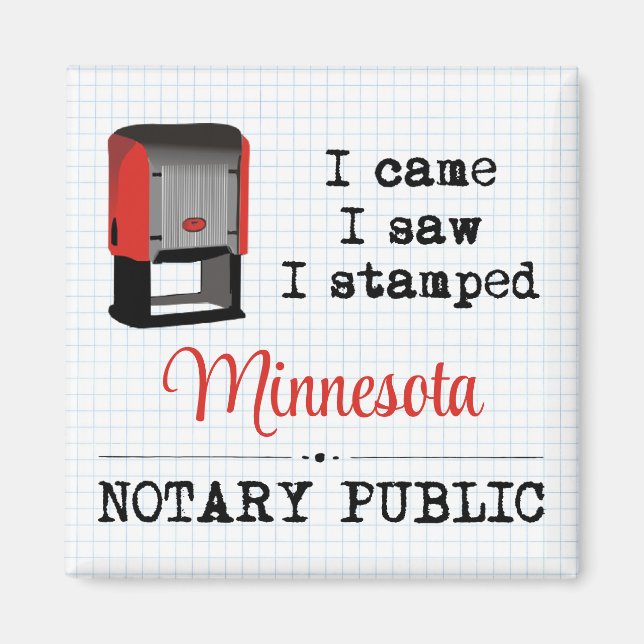 Came Saw Stamped Notary Public Minnesota Magnet (Front)