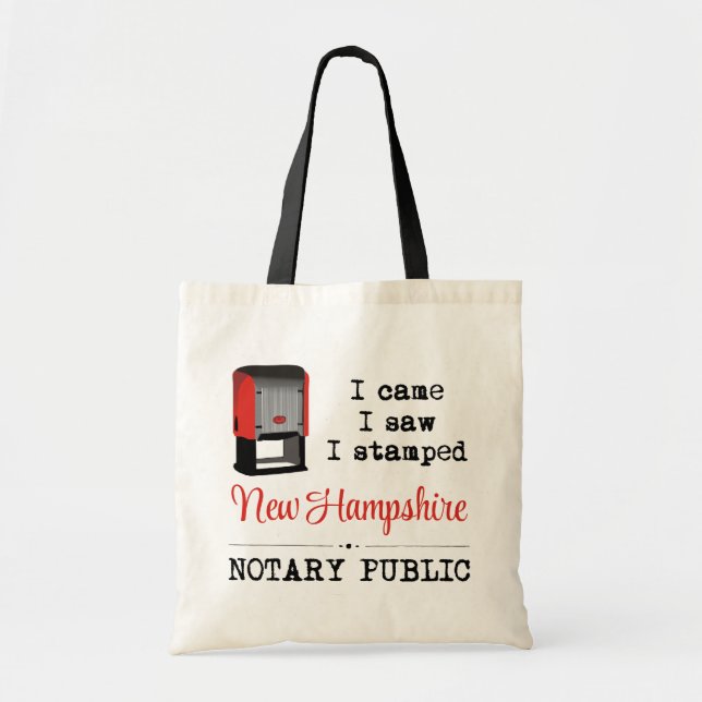 Came Saw Stamped Notary Public New Hampshire Tote Bag (Front)