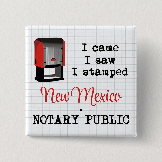 Came Saw Stamped Notary Public New Mexico Button (Front)
