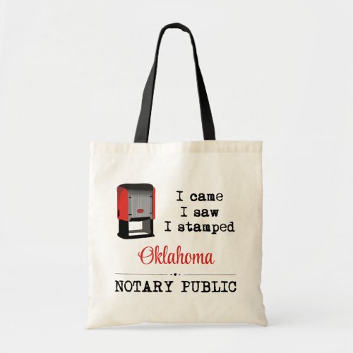 Came Saw Stamped Notary Public Oklahoma Tote Bag