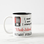 Came Saw Stamped Notary Public Rhode Island Two-Tone Coffee Mug (Left)