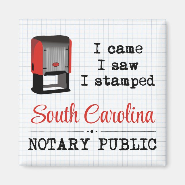 Came Saw Stamped Notary Public South Carolina Magnet (Front)
