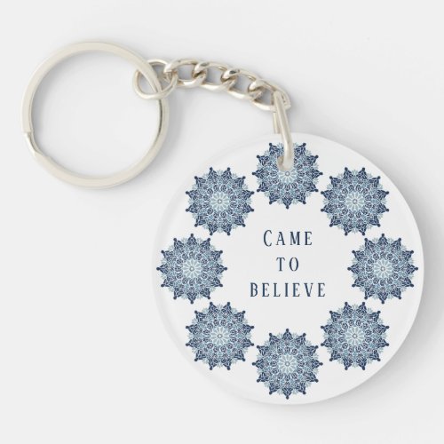 Came to Believe Keychain