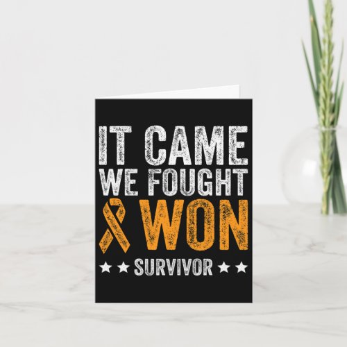 Came We Fought And Won Leukemia Awareness Survivor Card