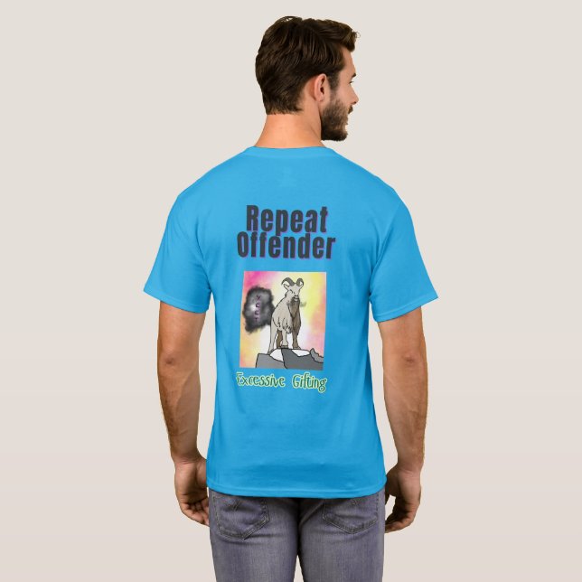 Camedian Repeat Offender Custom T Shirt (Back Full)