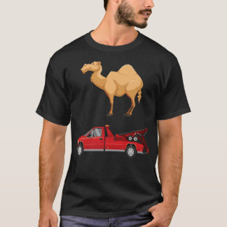 Camel and Tow Truck Funny Adult Humor Gag Joke T-Shirt
