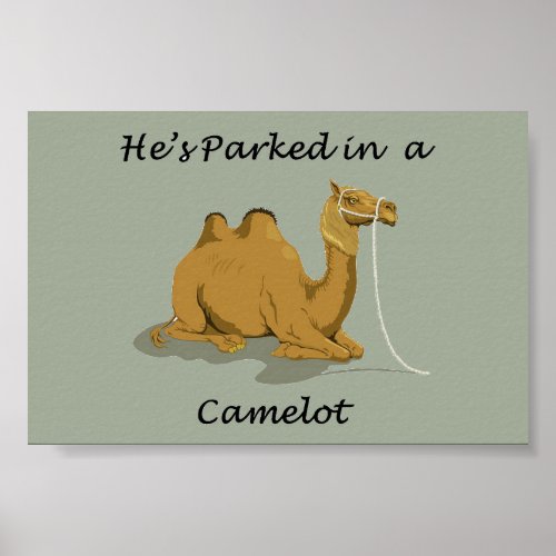 Camel Camelot Humor Poster