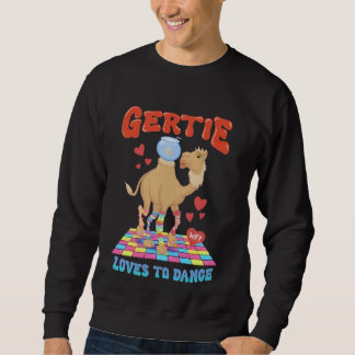 Camel Gertie Loves To Dance Sweatshirt