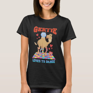 Camel Gertie Loves To Dance T-Shirt