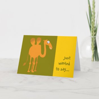 Camel Greeting Card by TammyAndMummy at Zazzle