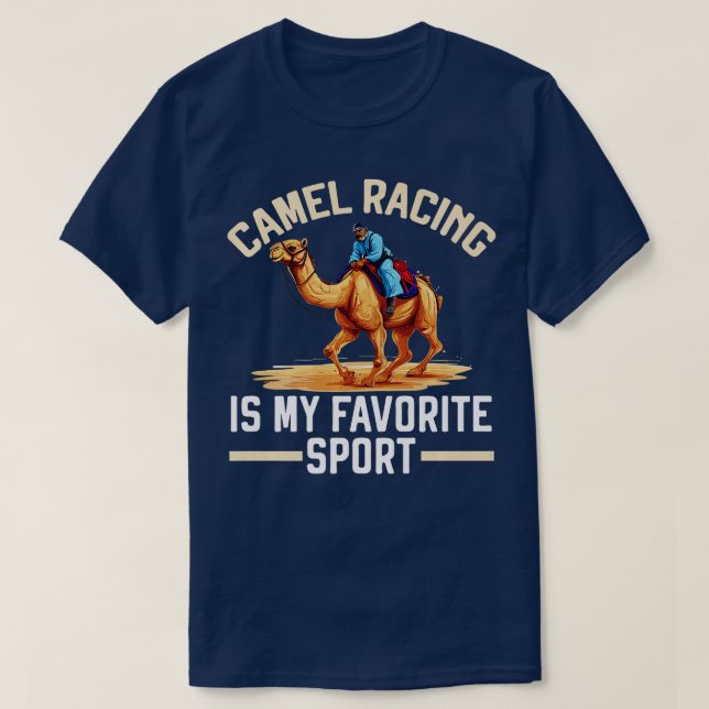 Camel Racing Animal Race Hump Camel Riding Desert  T-Shirt (Design Front)